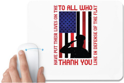 UDNAG White Mousepad 'Soldier | To all who have put their lives on the line in defense of the flat, thank you' for Computer / PC / Laptop [230 x 200 x 5mm] Non Slip Base Mousepad(White)