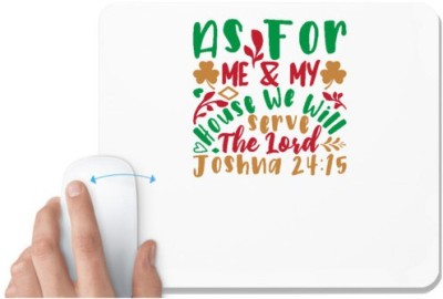 UDNAG White Mousepad 'Christmas | as for me & my house we will serve the lord loshna' for Computer / PC / Laptop [230 x 200 x 5mm] Mousepad(White)
