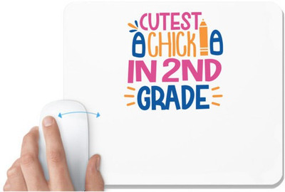UDNAG White Mousepad 'Teacher Student | cutest chick in 2nd gradee' for Computer / PC / Laptop [230 x 200 x 5mm] Non Slip Base Mousepad(White)