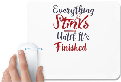 UDNAG White Mousepad 'Everything stinks until its finished | Dr. Seuss' for Computer / PC / Laptop [230 x 200 x 5mm] Mousepad(White)