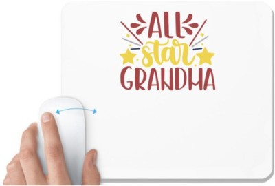 UDNAG White Mousepad 'Grand Mother | all star grandma' for Computer / PC / Laptop [230 x 200 x 5mm] Mousepad(White)