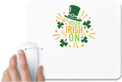 UDNAG White Mousepad 'Irish | get your irish on3' for Computer / PC / Laptop [230 x 200 x 5mm] Mousepad(White)