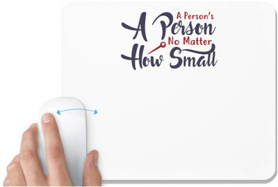 UDNAG White Mousepad 'A person no matter how small | Dr. Seuss' for Computer / PC / Laptop [230 x 200 x 5mm] Mousepad(White)
