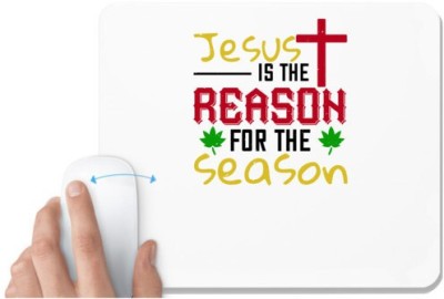 UDNAG White Mousepad 'Christmas | is the reason for the season' for Computer / PC / Laptop [230 x 200 x 5mm] Mousepad(White)