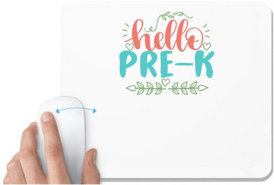 UDNAG White Mousepad 'Teacher Student | hello pre-k' for Computer / PC / Laptop [230 x 200 x 5mm] Mousepad(White)