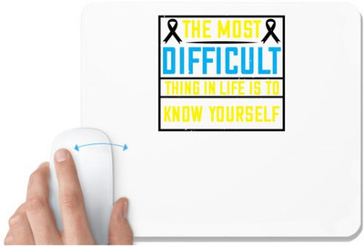 UDNAG White Mousepad 'Awareness | The most difficult thing in life is to know yourself03' for Computer / PC / Laptop [230 x 200 x 5mm] Non Slip Base Mousepad(White)