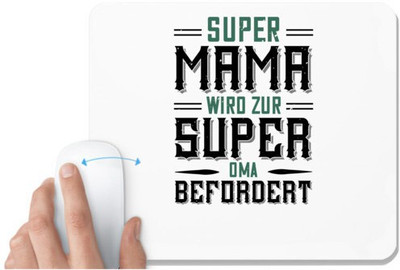 UDNAG White Mousepad 'Papa, Father | super mama wird zur' for Computer / PC / Laptop [230 x 200 x 5mm] Non Slip Base Mousepad(White)