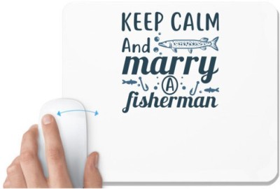 UDNAG White Mousepad 'Fishing | Keep calm and merry' for Computer / PC / Laptop [230 x 200 x 5mm] Mousepad(White)