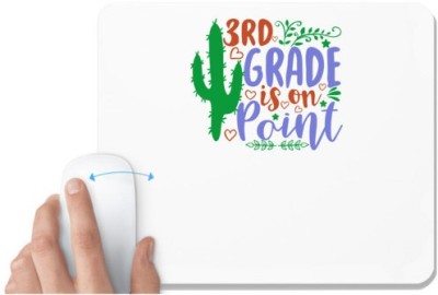 UDNAG White Mousepad 'Teacher Student | 3rd grade is on point' for Computer / PC / Laptop [230 x 200 x 5mm] Mousepad(White)