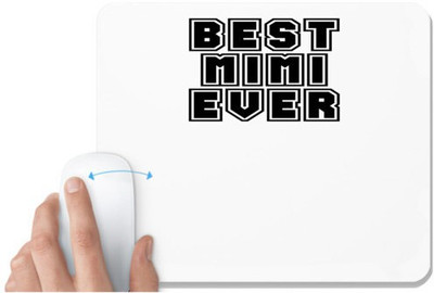 UDNAG White Mousepad 'Mimi | best mimi ever' for Computer / PC / Laptop [230 x 200 x 5mm] Non Slip Base Mousepad(White)