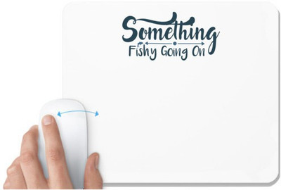 UDNAG White Mousepad 'Fishing | Something' for Computer / PC / Laptop [230 x 200 x 5mm] Non Slip Base Mousepad(White)
