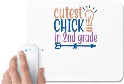 UDNAG White Mousepad 'Teacher Student | cutest chick in 2nd grade' for Computer / PC / Laptop [230 x 200 x 5mm] Non Slip Base Mousepad(White)