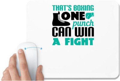 UDNAG White Mousepad 'Boxing | That's boxing - one punch can win a fight' for Computer / PC / Laptop [230 x 200 x 5mm] Mousepad(White)