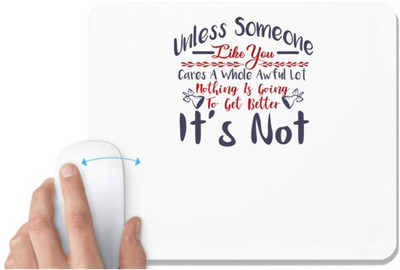 UDNAG White Mousepad 'Unless someone loke you | Dr. Seuss' for Computer / PC / Laptop [230 x 200 x 5mm] Non Slip Base Mousepad(White)
