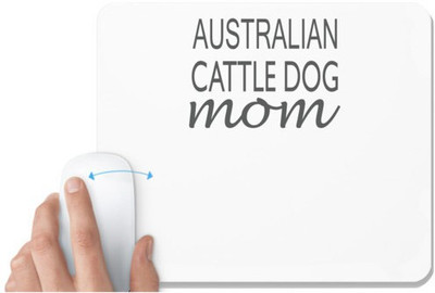 UDNAG White Mousepad 'Dogs | Australian Cattle dog mom' for Computer / PC / Laptop [230 x 200 x 5mm] Non Slip Base Mousepad(White)