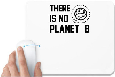 UDNAG White Mousepad 'Plan | There is no planet B' for Computer / PC / Laptop [230 x 200 x 5mm] Mousepad(White)