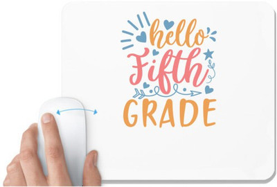 UDNAG White Mousepad 'Teacher Student | hello fifth gradee' for Computer / PC / Laptop [230 x 200 x 5mm] Non Slip Base Mousepad(White)
