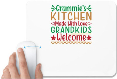 UDNAG White Mousepad 'Christmas | grammie's kichen made with love grandkids welcome' for Computer / PC / Laptop [230 x 200 x 5mm] Non Slip Base Mousepad(White)