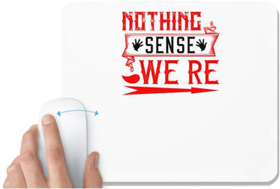 UDNAG White Mousepad 'Love | nothing sence we're' for Computer / PC / Laptop [230 x 200 x 5mm] Mousepad(White)