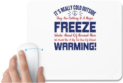 UDNAG White Mousepad 'Freez warming | Donalt Trump' for Computer / PC / Laptop [230 x 200 x 5mm] Non Slip Base Mousepad(White)