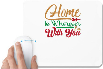 UDNAG White Mousepad 'Christmas | home is whereever i am with you' for Computer / PC / Laptop [230 x 200 x 5mm] Non Slip Base Mousepad(White)