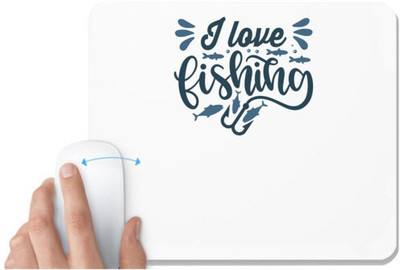 UDNAG White Mousepad 'Fishing | I love fishing' for Computer / PC / Laptop [230 x 200 x 5mm] Non Slip Base Mousepad(White)