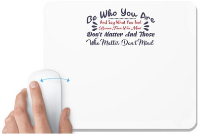 UDNAG White Mousepad 'Be who you are | Dr. Seuss' for Computer / PC / Laptop [230 x 200 x 5mm] Non Slip Base Mousepad(White)