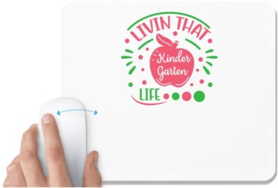 UDNAG White Mousepad 'Student | Livin that kindergarten life' for Computer / PC / Laptop [230 x 200 x 5mm] Mousepad(White)