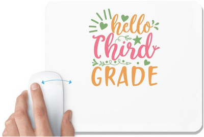 UDNAG White Mousepad 'Teacher Student | hello third gradee' for Computer / PC / Laptop [230 x 200 x 5mm] Mousepad(White)