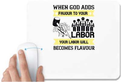 UDNAG White Mousepad 'Labor | When adds favour to your labor, your labor will becomes flavour' for Computer / PC / Laptop [230 x 200 x 5mm] Non Slip Base Mousepad(White)