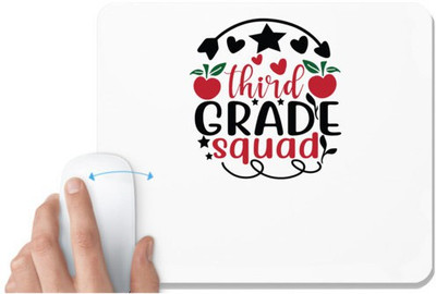 UDNAG White Mousepad 'Teacher Student | Third grade squad' for Computer / PC / Laptop [230 x 200 x 5mm] Mousepad(White)