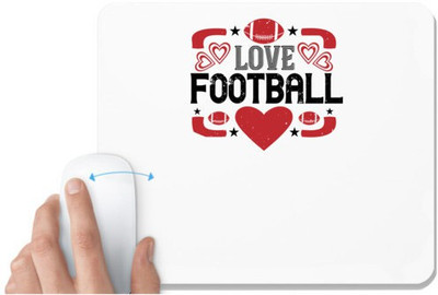 UDNAG White Mousepad 'Football | Love football 3' for Computer / PC / Laptop [230 x 200 x 5mm] Non Slip Base Mousepad(White)