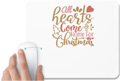 UDNAG White Mousepad 'Christmas | all hearts come home for christmas' for Computer / PC / Laptop [230 x 200 x 5mm] Non Slip Base Mousepad(White)