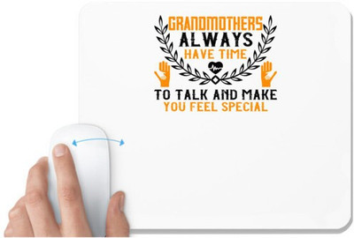 UDNAG White Mousepad 'Grand Mother | Grandmothers always have time' for Computer / PC / Laptop [230 x 200 x 5mm] Non Slip Base Mousepad(White)