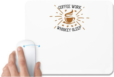 UDNAG White Mousepad 'Coffee | coffee work whiskey sleep' for Computer / PC / Laptop [230 x 200 x 5mm] Non Slip Base Mousepad(White)