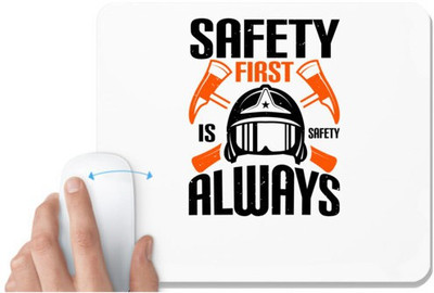 UDNAG White Mousepad 'Firefighter | Safety First” is “Safety Always 1' for Computer / PC / Laptop [230 x 200 x 5mm] Non Slip Base Mousepad(White)