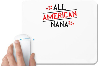 UDNAG White Mousepad 'Nana | 02 ALL american nana' for Computer / PC / Laptop [230 x 200 x 5mm] Non Slip Base Mousepad(White)