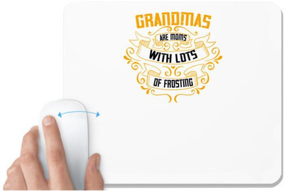 UDNAG White Mousepad 'Grand Mother | Grandmas are moms with lots of' for Computer / PC / Laptop [230 x 200 x 5mm] Non Slip Base Mousepad(White)