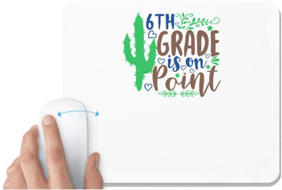 UDNAG White Mousepad 'Teacher Student | 6th grade is on point' for Computer / PC / Laptop [230 x 200 x 5mm] Non Slip Base Mousepad(White)