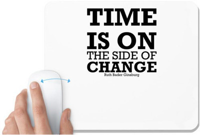 UDNAG White Mousepad 'Time | Time is on the side of change' for Computer / PC / Laptop [230 x 200 x 5mm] Mousepad(White)