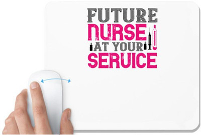 UDNAG White Mousepad 'Nurse | future nurse at your' for Computer / PC / Laptop [230 x 200 x 5mm] Non Slip Base Mousepad(White)
