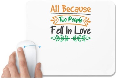 UDNAG White Mousepad 'Christmas | all because two people fell in love' for Computer / PC / Laptop [230 x 200 x 5mm] Mousepad(White)