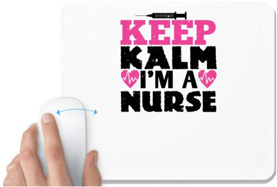 UDNAG White Mousepad 'Nurse | keep klam i'm a nurse' for Computer / PC / Laptop [230 x 200 x 5mm] Non Slip Base Mousepad(White)