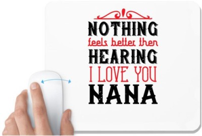 UDNAG White Mousepad 'Grand father | NOTHING feels better then' for Computer / PC / Laptop [230 x 200 x 5mm] Mousepad(White)