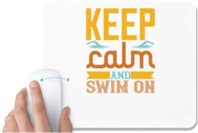 UDNAG White Mousepad 'Swimming | KEEP CALM AND SWIM ON' for Computer / PC / Laptop [230 x 200 x 5mm] Mousepad(White)