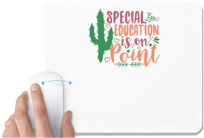 UDNAG White Mousepad 'Education | special education is on point' for Computer / PC / Laptop [230 x 200 x 5mm] Non Slip Base Mousepad(White)