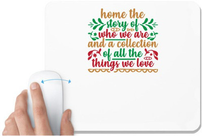 UDNAG White Mousepad 'Christmas | home the story of who we are and a collection' for Computer / PC / Laptop [230 x 200 x 5mm] Mousepad(White)