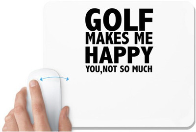 UDNAG White Mousepad 'Golf | golf makes me happy' for Computer / PC / Laptop [230 x 200 x 5mm] Non Slip Base Mousepad(White)