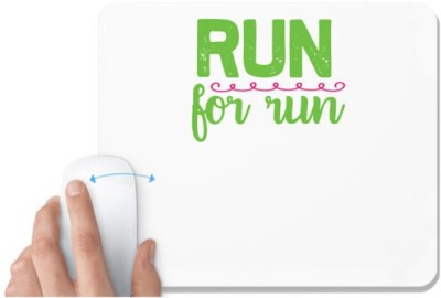 UDNAG White Mousepad 'Running | Run for run' for Computer / PC / Laptop [230 x 200 x 5mm] Mousepad(White)