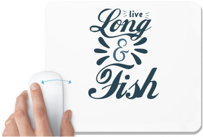 UDNAG White Mousepad 'Fishing | live long & fish' for Computer / PC / Laptop [230 x 200 x 5mm] Non Slip Base Mousepad(White)